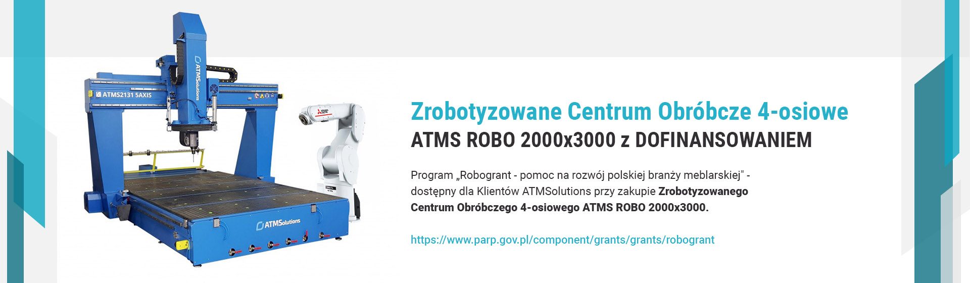 Zrobotyzowane Centrum Obróbcze 4-osiowe ATMS ROBO 2000x3000 z DOFINANSOWANIEM